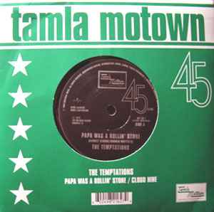 Image of Front Cover of 7" - EX/EX - THE TEMPTATIONS, Papa Was A Rollin' Stone / Cloud Nine (Tamla Motown; 982 162 7, UK 2004 Reissue, Company Sleeve), ,  - 4955038S
