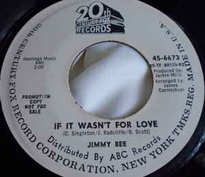 Image of Front Cover of 4955081S: 7" - JIMMY BEE, If It Wasn't For Love / Why Did I Lose You Baby (20th Century Fox Records; 45-6673, US 1966)   /VG+