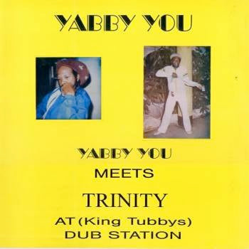 Image of Front Cover of 4915208C: LP - YABBY YOU MEETS TRINITY, At (King Tubbys) Dub Station (Vivian Jackson (Yabby You); none, Jamaica 	) Light ring wear to sleeve. Disc has pressing flaws and some light marks.  VG/G+