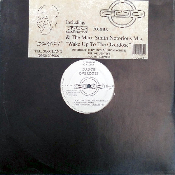 Image of Front Cover of 4945202S: 12" - DANCE OVERDOSE, Wake Up To The Overdose (Remixes) (Shoop!; Shoop 15, UK 1994, Stickered Plain Sleeve) Plays well above grade. Surface noise only audible inbetween tracks.  G+/G
