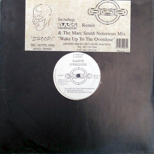 Image of Front Cover of 4945202S: 12" - DANCE OVERDOSE, Wake Up To The Overdose (Remixes) (Shoop!; Shoop 15, UK 1994, Stickered Plain Sleeve) Plays well above grade. Surface noise only audible inbetween tracks.  G+/G