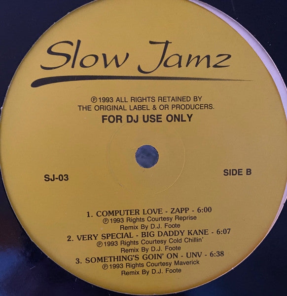 Image of Back Cover of 12" - /VG+ - VARIOUS, Slow Jamz 3 (Slow Jamz; Sj-03, US 1993), , A1	Shanice 	It's For YouA2	Sweet N Lo' 	40 DogA3	Jonathan Foote Feat Marsaisa 	All My LoveB1	Zapp 	Computer LoveB2	Big Daddy Kane 	Very SpecialB3	UNV 	Something's Goin' On - 4945243S