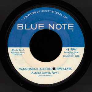 Image of Front Cover of 4955236S: 7" - CANNONBALL ADDERLEY'S FIVE STARS, Autumn Leaves (Blue Note; 45-1737, US 1966) Drill hole.  /VG