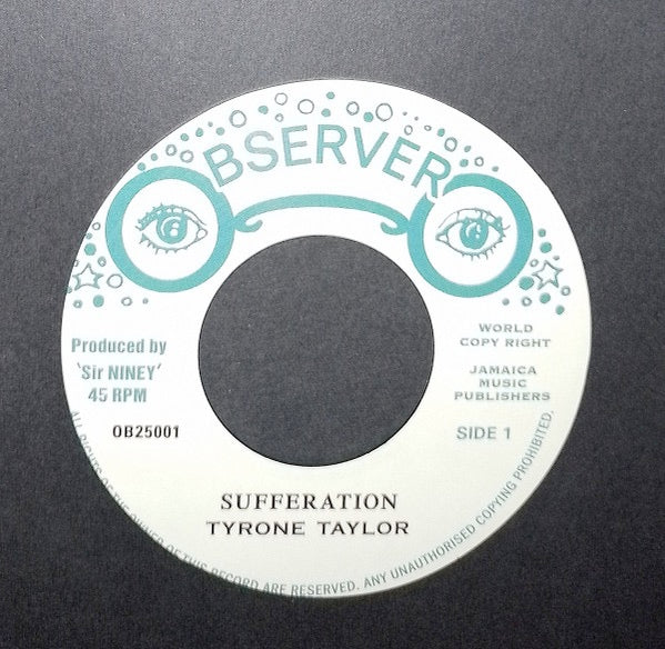 Image of Front Cover of 7" - /EX - TYRONE TAYLOR, Sufferation (Observer; OB25001, UK 2025 Reissue), ,  - 0726189E