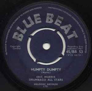 Image of Front Cover of 4955246S: 7" - ERIC MORRIS, DRUMBAGO ALL STARS, Humpty Dumpty / Corn Bread And Butter (Blue Beat; 45/BB 53, UK 1961, 4 prong centre.) Marks on disc.  /G+