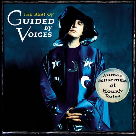 Image of Front Cover of 5015007C: CD - GUIDED BY VOICES, The Best Of Guided By Voices - Human Amusements At Hourly Rates (Matador; OLE 565-2, Australia 2003, Jewel Case)   VG+/VG+