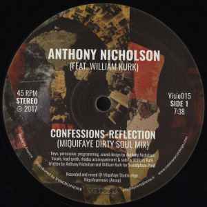 Image of Front Cover of 5025105E: 12" - ANTHONY NICHOLSON, Confessions-Reflection (Visions Recordings; Visio015, UK 2017, Company Sleeve)   VG+/VG+