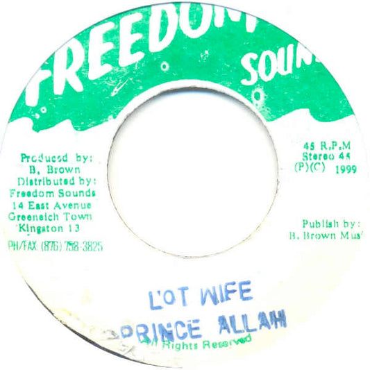 Image of Front Cover of 5015178C: 7" - PRINCE ALLA, Lot's Wife (Freedom Sounds; , Jamaica 1999 Reissue, Stamped Title)   /VG+