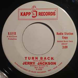 Image of Front Cover of 7" - /VG+ - JERRY JACKSON, Turn Back / Gypsy Eyes (Kapp Records; K-511X, US 1963, Promo), ,  - 5055074S
