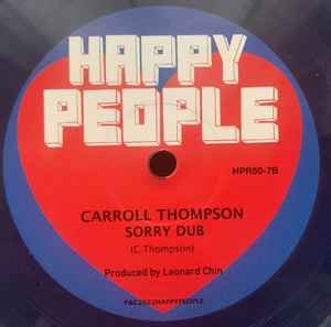 Image of Back Cover of 7" - EX/EX - CARROLL THOMPSON, I'm So Sorry (Happy People; HPR50-7, UK 2022, Company Sleeve, Purple coloured vinyl. Limited edition of 107), No 5 of 107,  - 5055088S