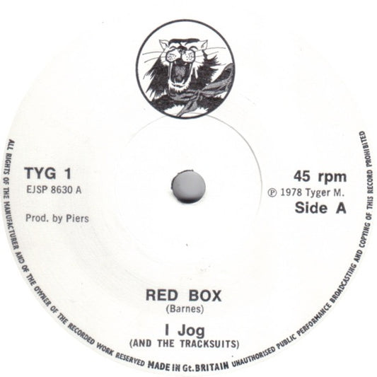 Image of Front Cover of 2414293C: 7" - I JOG & THE TRACKSUITS, Red Box / Worrying Man (Tyger; TYG1, UK 1978) No sleeve, vinyl is very clean  /VG+