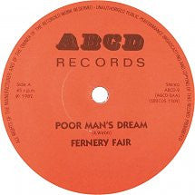 Image of Front Cover of 7" - /VG+ - FERNERY FAIR, Poor Man's Dream / Here By The River (ABCD Records ; ABCD -2, UK 1982), ,  - 5025245E