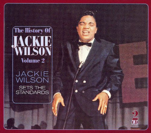 Image of Front Cover of 5035148E: 2xCD - JACKIE WILSON, The History Of Jackie Wilson, Vol. 2: Jackie Wilson Sets The Standards (Edsel Records; MEDCD 769, Europe 2006, Jewel Case With O-Card)   VG+/VG+