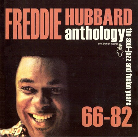 Image of Front Cover of 5015310C: 2xCD - FREDDIE HUBBARD, Anthology (Soul Brother Records; CD SBPJ 10 D, UK 2002)   VG+/VG+