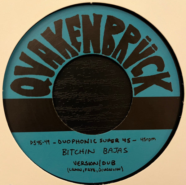 Image of Back Cover of 7" - VG+/VG+ - BITCHIN BAJAS, Quakenbr ck (Duophonic Super 45s ; DS45-49, US 2022, Hand Stamped And Numbered Sleeve, Limited Edition of 607), ,  - 5025317E