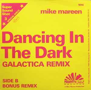 Image of Front Cover of 5025279E: 12" - MIKE MAREEN, Dancing In The Dark (Galactica Remix) (Night'n Day Records; 1014, Germany 1985)   VG+/VG+