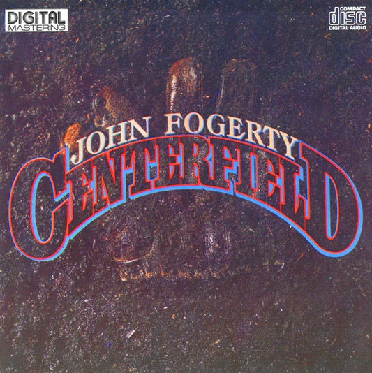 Image of Front Cover of 5015319C: CD - JOHN FOGERTY, Centerfield (Bellaphon Germany; 290 07 085, Germany 1985, Manufactured in Japan, Distributed by Bellaphon Records) Virgin Import sticker on case.  VG+/VG+