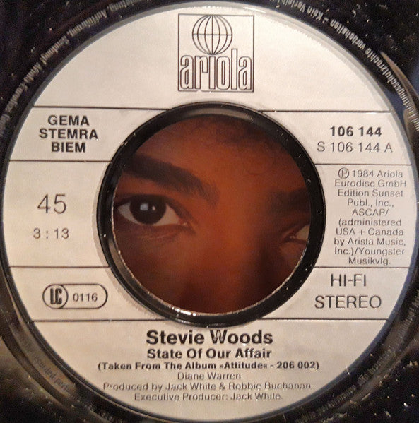 Image of Label Cover of 7" - VG+/VG+ - STEVIE WOODS, State Of Our Affair / You Blow Me Away (Ariola; 106 144, Europe 1984, Picture Sleeve), ,  - 5015374C