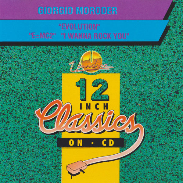 Image of Front Cover of 5035208E: CD - GIORGIO MORODER, Evolution / E=MC  / I Wanna Rock You (Unidisc; SP5-1632, Canada 1992, Jewel Case, 12 Inch Classics On CD)   VG+/VG+