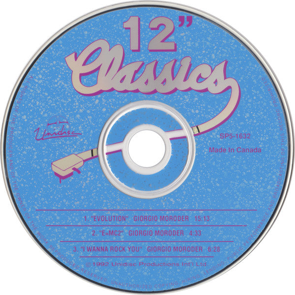 Image of Label Cover of 5035208E: CD - GIORGIO MORODER, Evolution / E=MC  / I Wanna Rock You (Unidisc; SP5-1632, Canada 1992, Jewel Case, 12 Inch Classics On CD)   VG+/VG+