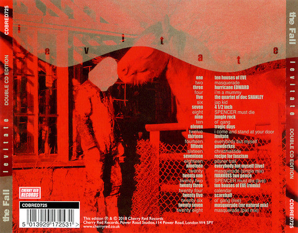 Image of Back Cover of 2xCD - EX/EX - THE FALL, Levitate (Cherry Red; CDBRED725, UK 2018 Reissue, Insert), ,  - 3656070S