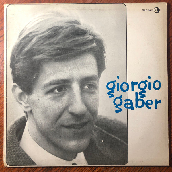 Image of Front Cover of 5025368E: LP - GIORGIO GABER, Giorgio Gaber (Ricordi; MRP 9016, Italy 1965)   VG/VG