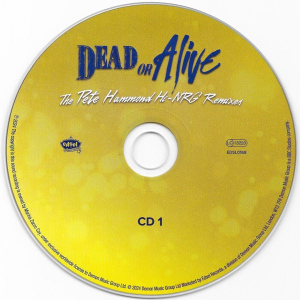 Image of Label Cover of 2xCD - M/M - DEAD OR ALIVE, The Pete Hammond Hi-NRG Remixes (Edsel Records ; EDSL0168, Worldwide 2024, 7" Gatefold  Sleeve In Stickered Shrinkwrap), SEALED,  - 5015437C