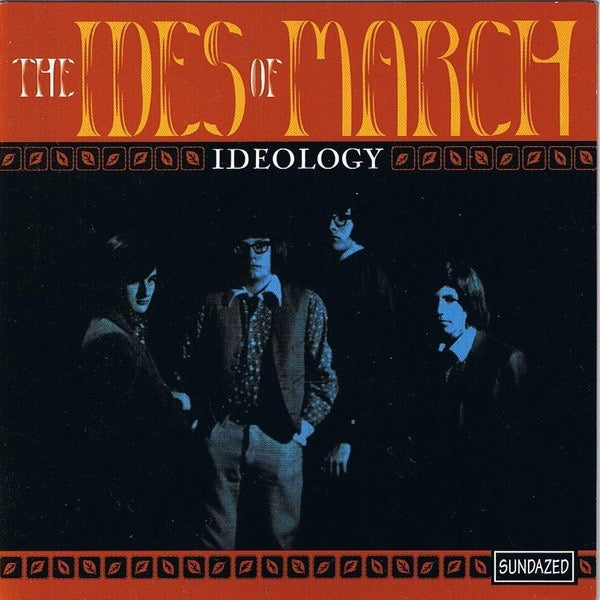 Image of Front Cover of CD - VG+/VG+ - THE IDES OF MARCH, Ideology 1965-1968 (Sundazed Music; SC 11067, US 2000, Jewel Case), Nice copy showing minimal sign of use.,  - 5015526C