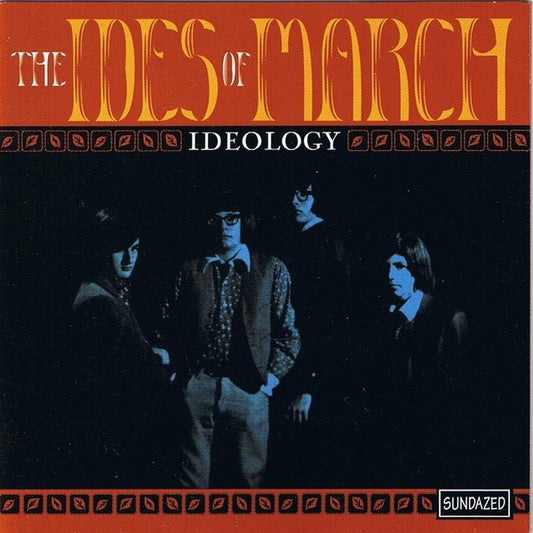 Image of Front Cover of CD - VG+/VG+ - THE IDES OF MARCH, Ideology 1965-1968 (Sundazed Music; SC 11067, US 2000, Jewel Case), Nice copy showing minimal sign of use.,  - 5015526C