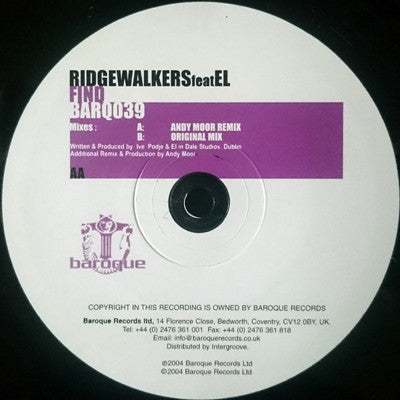 Image of Back Cover of 12" - VG/G+ - RIDGEWALKERS FEAT EL, Find (Baroque Records; BARQ 039, UK 2004 Reissue, Semi Die Cut Company Sleeve), Strong G+ storage marks and hairlines only., A		Find (Andy Moor Remix)8:46B		Find (Original Mix)	10:12 - 5115085C