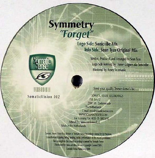 Image of Front Cover of 5115092C: 12" - SYMMETRY, Forget (Somatic Sense Vision; SomaticVision 002, Netherlands 2004) Hairlines and some light marks. Slight discolouration on label due to sticker.  /VG