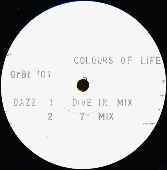 Image of Back Cover of 12" - /VG - COLOURS OF LIFE, Dazz (Not On Label; GRBT 101,  ), one or two scuffs. hairlines both sides. pen on label,  - 5145063S