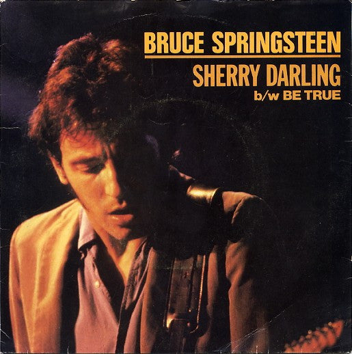 Image of Front Cover of 7" - VG/VG+ - BRUCE SPRINGSTEEN, Sherry Darling (CBS; 9568, UK 1981, A Label Demo, Picture Sleeve), Edge and Ring Wear, Slight Fogging To B-Side Vinyl,  - 5125112E