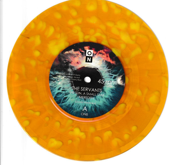 Image of Label Cover of 7" EP - EX/EX - THE SERVANTS, The Sun A Small Star (Optic Nerve Recordings ; ON8, UK 2019 Reissue, Picture Sleeve, Poster & Postcard, Orange And Yellow Splatter Vinyl), , A1 - The Sun A Small StarA2 - MeredithB1 - It Takes No GentlemenB2 - Funny Business - 5125218E