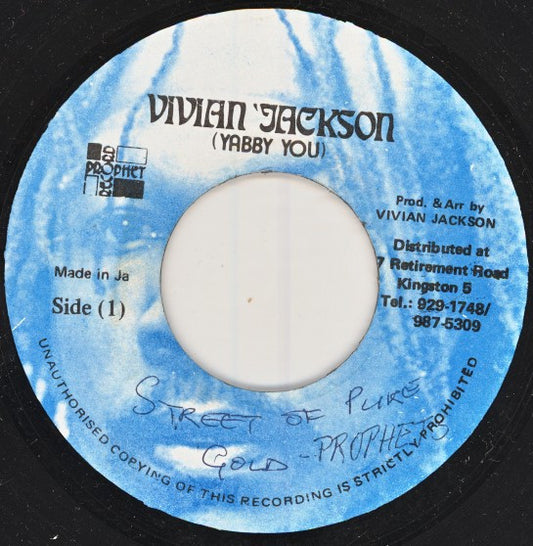 Image of Front Cover of 5115354C: 7" - THE PROPHETS, Streets Of Pure Gold (Vivian Jackson (Yabby You); , Jamaica 1990s) Fogged from press, sounds VG++.  /VG+