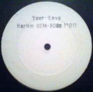 Image of Front Cover of 12" - /G+ - HARLEM GEM, Your Love (Boss Records; BOSS 12011, UK , Stamped White Label, Press Release), ,  - 1446168S