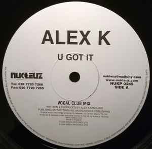 Image of Label Cover of 12" - VG/G+ - ALEX K, U Got It (Nukleuz; NUKP 0245, UK 2000, Titled Company Sleeve), Hairlines and marks.,  - 5215011C