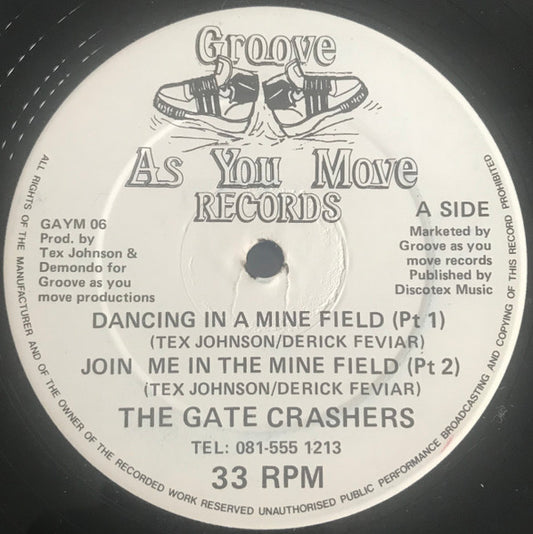 Image of Front Cover of 5215016C: 12" - THE GATE CRASHERS, Dancing In A Mine Field (Groove As You Move Records; GAYM 06, UK 1991) Lots of hairlines and light scuffs. Close to VG.  /G+