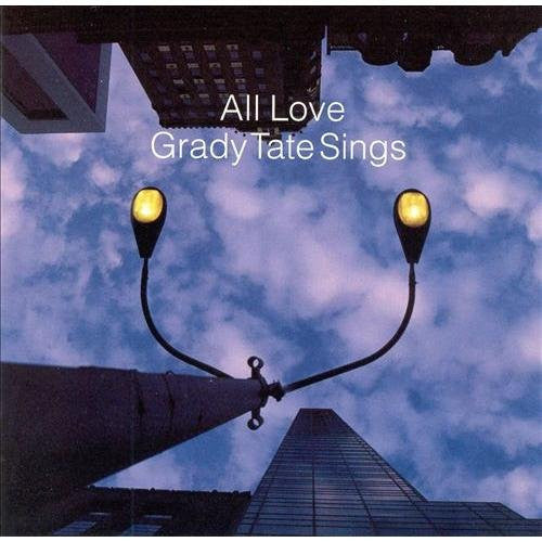 Image of Front Cover of LP - VG/EX - GRADY TATE, Sings All Love (Village Records Inc. ; VRJL 7002, Japan 2002, Insert, 180 Gram Audiophile Pressing, Sample Stamp On Label), Stickered Plastic Outer Sleeve, Split Bottom Seam,  - 5225153E
