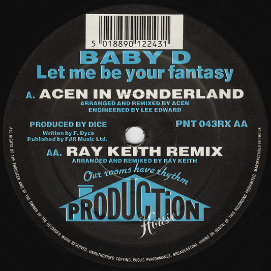 Image of Front Cover of 12" - /G+ - BABY D, Let Me Be Your Fantasy (Production House; PNT 043RX, UK 1992, Plain Sleeve), Scuffs and hairlines., A		Let Me Be Your Fantasy (Acen In Wonderland)AA		Let Me Be Your Fantasy (Ray Keith Remix) - 2816002C