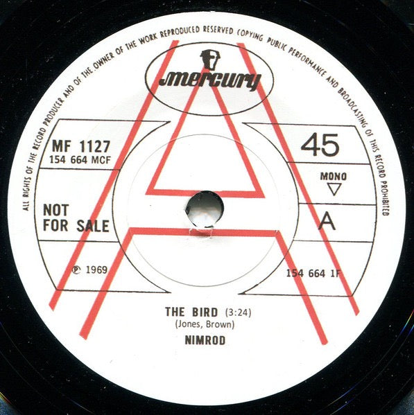 Image of Front Cover of 0116045C: 7" - NIMROD, The Bird/Don't Let It Get The Best Of You (Mercury; MF 1127, UK 2017 Reissue, Unofficial)   /VG+