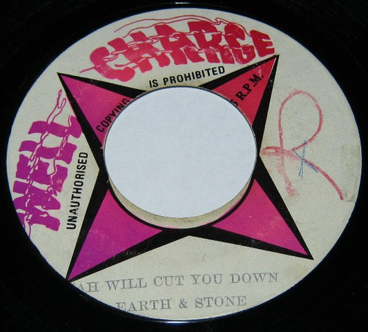 Image of Front Cover of 7" - /VG - EARTH & STONE, Jah Will Cut You Down (Well Charge; , Jamaica 1975), ,  - 0116337C