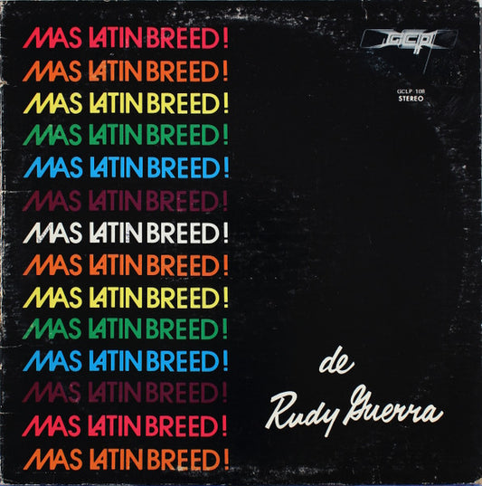 Image of Front Cover of LP - VG/VG+ - LATIN BREED DE RUDY GUERRA, Mas Latin Breed! (GCP; GCLP 108, US 1974, Pasteback Sleeve), Light pressing dents. Ringwear.,  - 0146055S