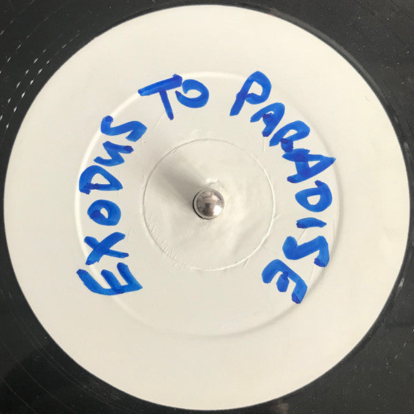 Image of Front Cover of 0116495C: 12" - EXODUS TO PARADISE, Rock-It (Pumpin Vinyl; PUMP 001, UK 1995, White Label) Heavily marked on both sides of disc with extensive marks and scratches. Red marker on label.  /G