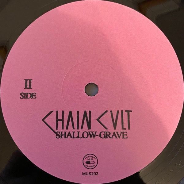 Image of Label Cover of LP - EX/VG+ - CHAIN CULT, Shallow Grave (La Vida Es Un Mus; MUS203, UK 2019, Inner), ,  - 0116478C