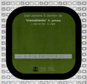 Image of Back Cover of 12" EP - VG+/VG - JOSE ZAMORA & DAMIAN DP FT. PALEDAY, Transatlantic (Baroque Records ; BARQ050-D2, UK 2005, Picture Sleeve), one or two faint scuffs - minor,  - 0246047S