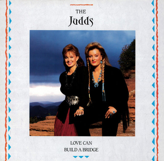 Image of Front Cover of LP - VG+/VG+ - THE JUDDS, Love Can Build A Bridge (RCA ; PL90531, UK & Europe 1990), ,  - 0126215E