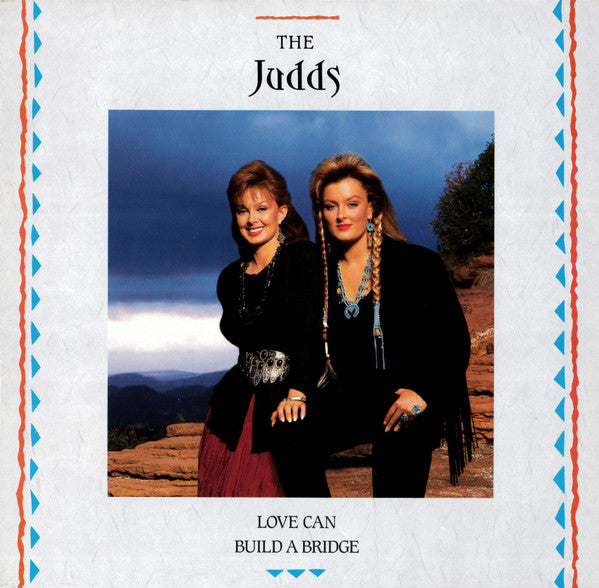 Image of Front Cover of LP - VG+/VG+ - THE JUDDS, Love Can Build A Bridge (RCA ; PL90531, UK & Europe 1990), ,  - 0126215E
