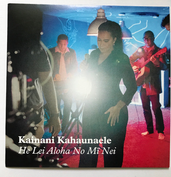 Image of Front Cover of 7" - EX/EX - KAINANI KAHAUNAELE, He Lei Aloha No M  Nei (M huahua Music; none, US 2022, Picture sleeve), ,  - 0226048E