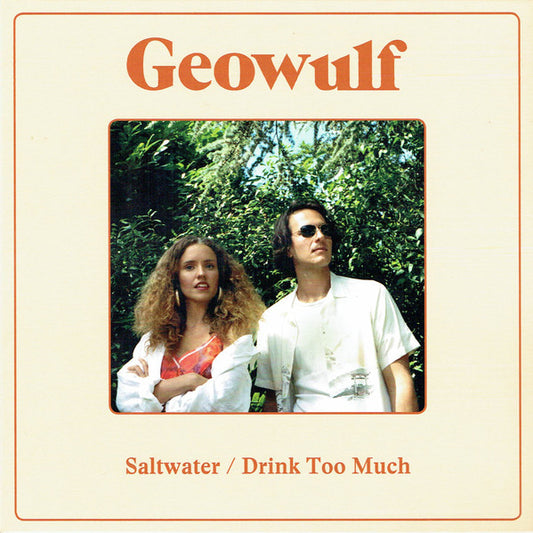 Image of Front Cover of 0216131C: 7" - GEOWULF, Saltwater / Drink Too Much (37 Adventures; none, UK 2017, Picture Sleeve)   EX/VG+
